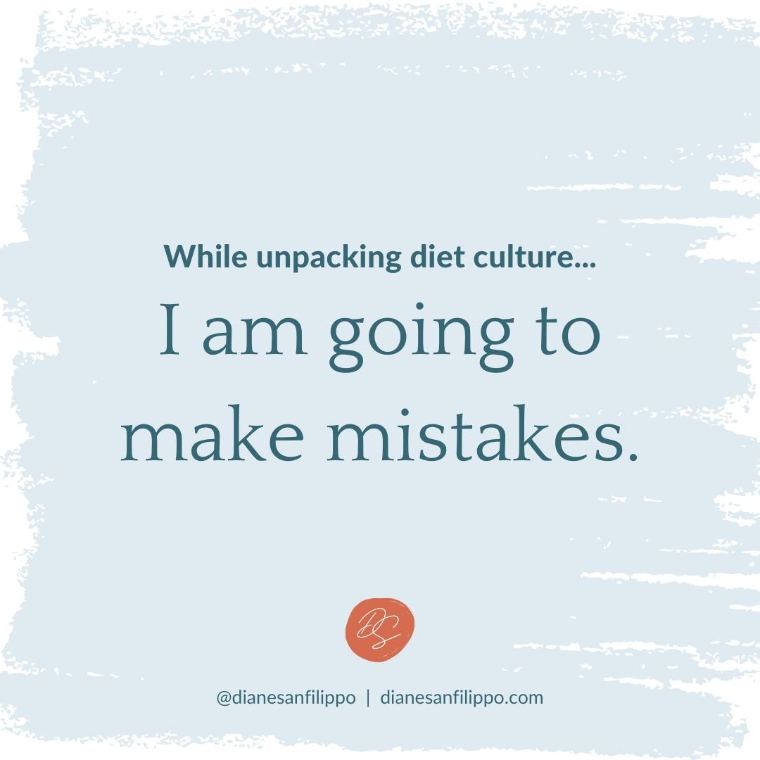 While unpacking diet culture, I'm going to make mistakes | Diane Sanfilippo